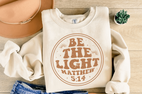 Be the Light SVG: Christian T-Shirt Designs