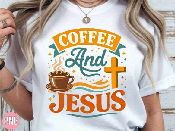 Coffee and Jesus Christian Shirt PNG