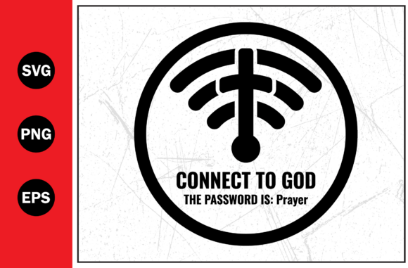 Connect to God Christian WiFi SVG PNG T-Shirt Designs