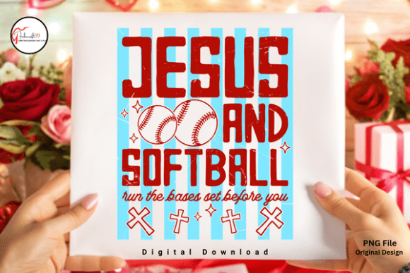 Faith Sport Quote Jesus & Softball PNG — T-Shirt Designs