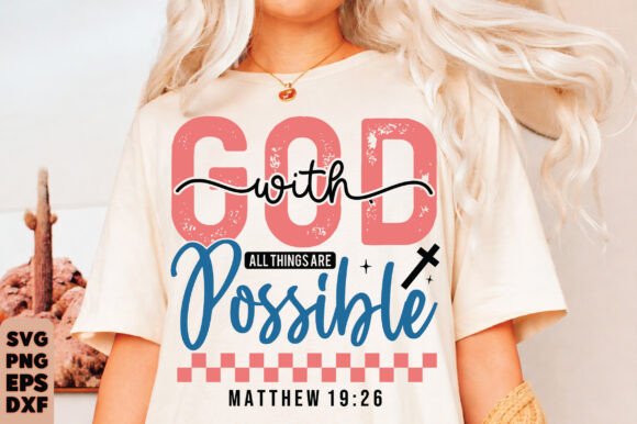 God SVG PNG: Christian Bible Verse SVG for T-Shirt Designs