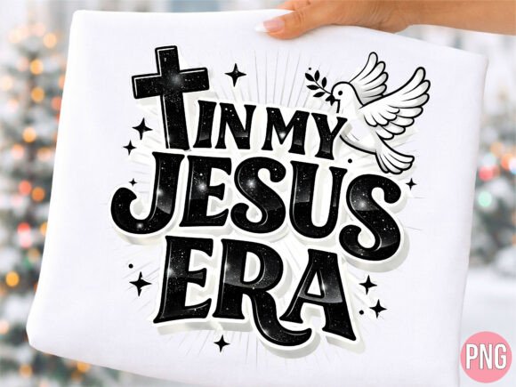 In My Jesus Era Christian Faith PNG & T-Shirt Designs