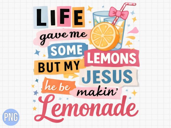 Life Lemons Jesus Lemonade PNG T-shirt