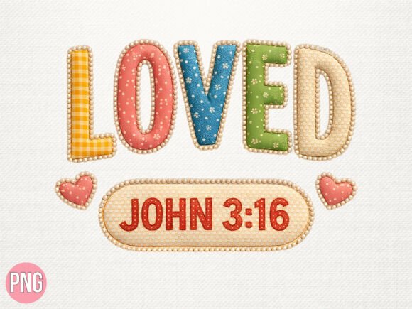 Loved John Bible Christian Faith PNG T-Shirt Designs