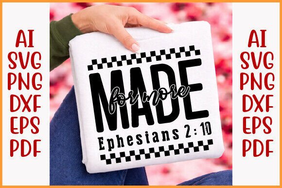 Made for More SVG: Christian T-Shirt Designs