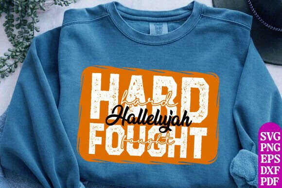 Retro Christian Shirt SVG, Hard Fought T-Shirt Designs