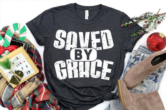 Saved by Grace SVG: Retro Faith T-Shirt Designs