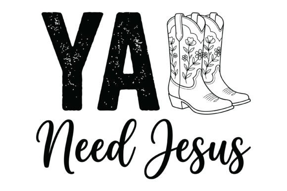 Yall Need Jesus Western Design